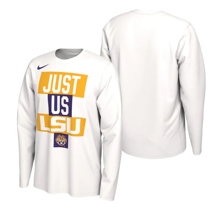LSU Tigers Nike 2021 Postseason Basketball JUST US Bench Legend Long Sleeve T-Shirt White