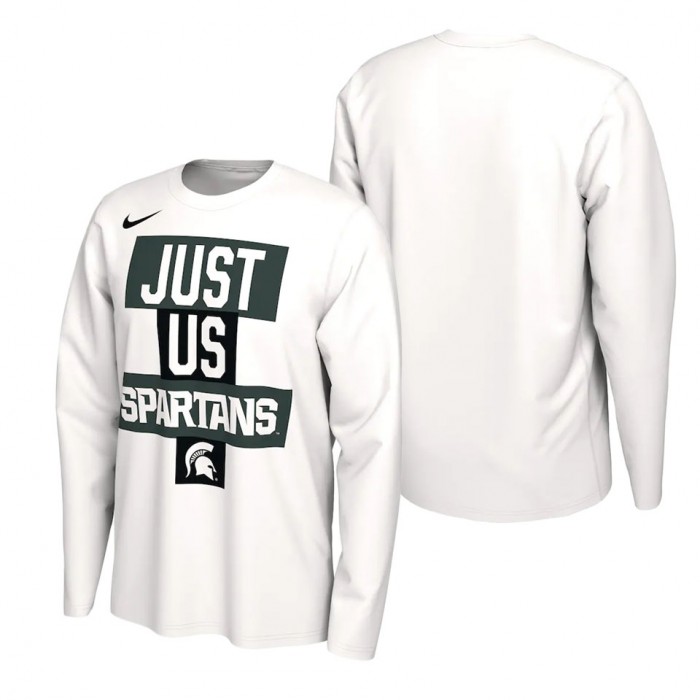 Michigan State Spartans Nike 2021 Postseason Basketball JUST US Bench Legend Long Sleeve T-Shirt White