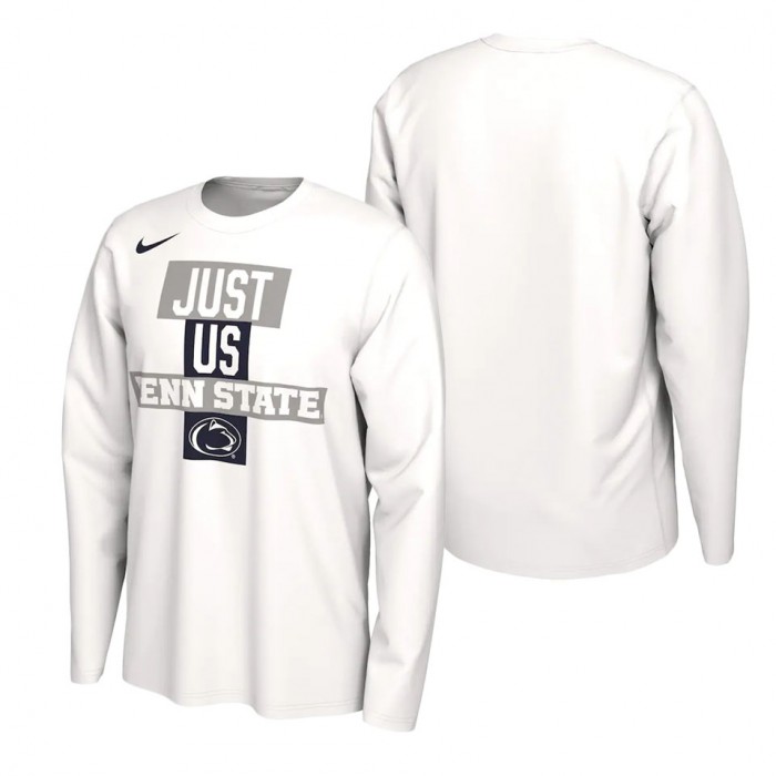 Penn State Nittany Lions Nike 2021 Postseason Basketball JUST US Bench Legend Long Sleeve T-Shirt White