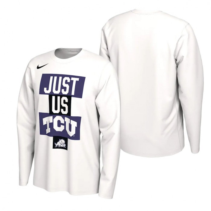TCU Horned Frogs Nike 2021 Postseason Basketball JUST US Bench Legend Long Sleeve T-Shirt White