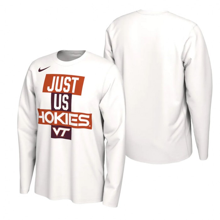 Virginia Tech Hokies Nike 2021 Postseason Basketball JUST US Bench Legend Long Sleeve T-Shirt White